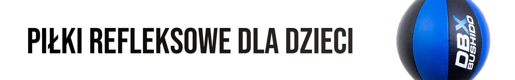 piłki refleksowe dla dzieci